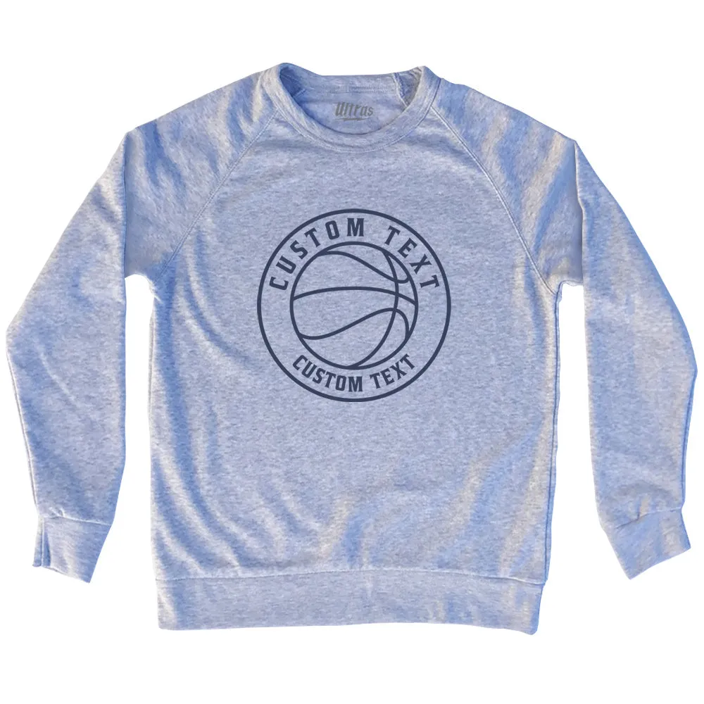 Basketball Custom Text Adult Tri-Blend Sweatshirt
